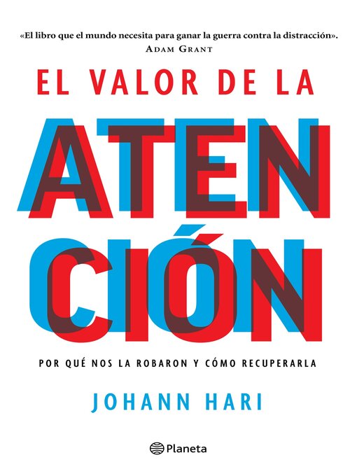 Title details for El valor de la atención (Edición mexicana) by Johann Hari - Available